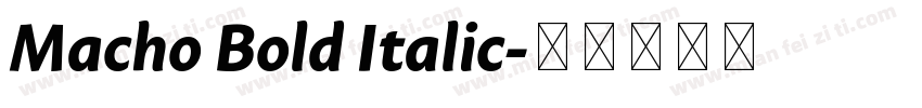 Macho Bold Italic字体转换